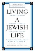 Living a Jewish Life, Revised and Updated
