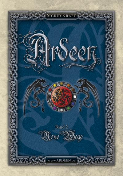 Ardeen 2: Neue Wege