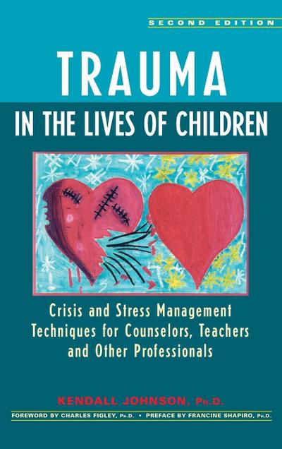 Trauma in the Lives of Children