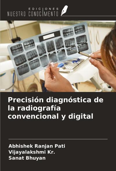 Precisión diagnóstica de la radiografía convencional y digital