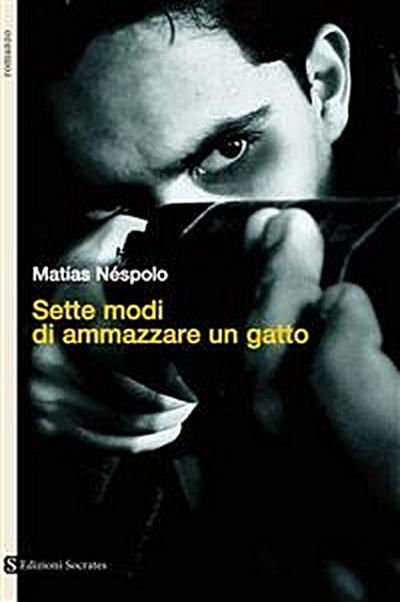 Sette modi di ammazzare un gatto