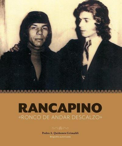 Rancapino. Ronco de andar descalzo