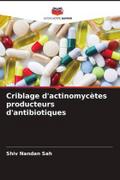 Criblage d’actinomycètes producteurs d’antibiotiques
