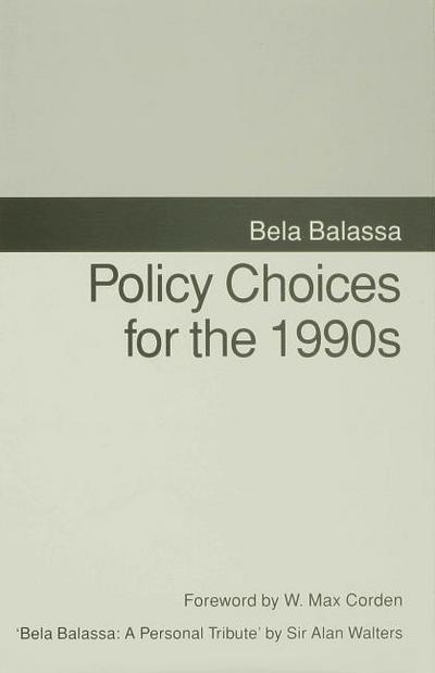 Policy Choices for the 1990s