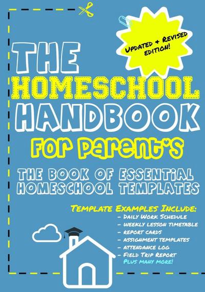 THE HOMESCHOOL HANDBOOK FOR PARENT’S