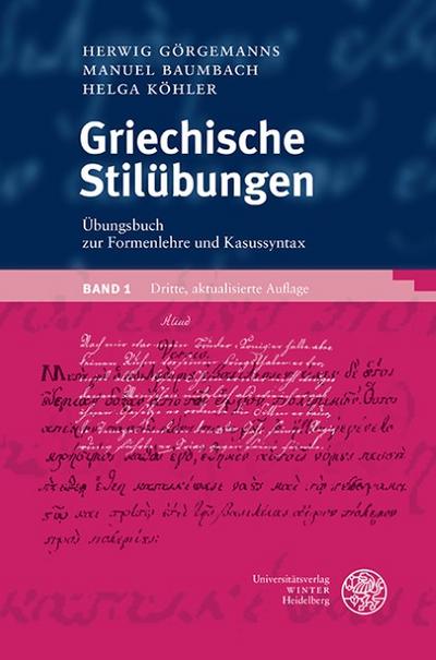 Übungsbuch zur Formenlehre und Kasussyntax
