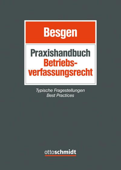 Praxishandbuch Betriebsverfassungsrecht