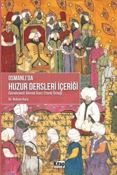 Osmanlida Huzur Dersleri Icerigi