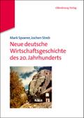 Neue deutsche Wirtschaftsgeschichte des 20. Jahrhu