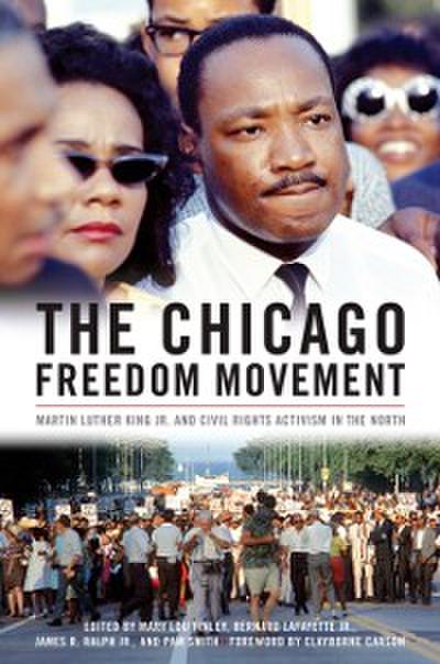 The Chicago Freedom Movement