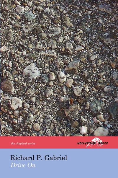 Drive On (The Hollyridge Press Chapbook Series)