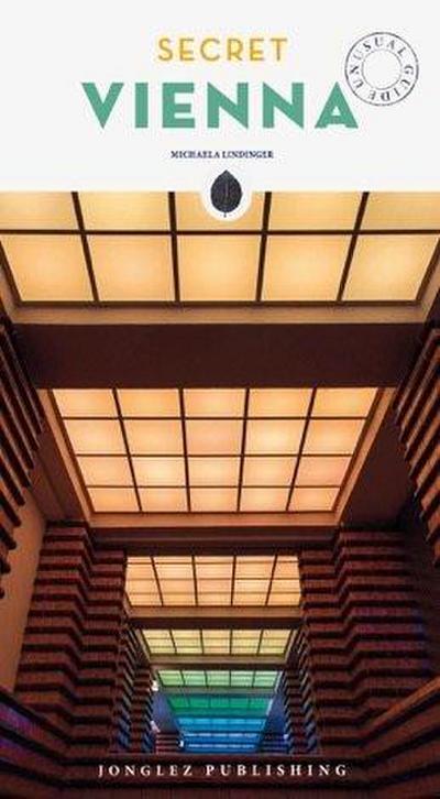 Viena Insolita Y Secreta