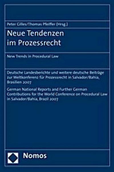Neue Tendenzen im Prozessrecht