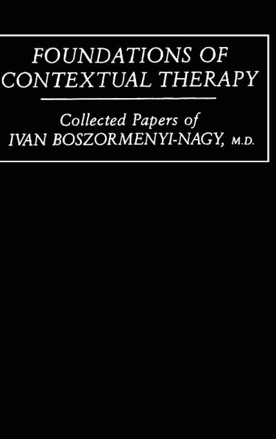 Foundations Of Contextual Therapy