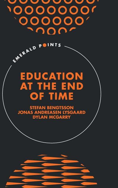 Education at the End of Time