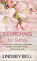 Searching for Sanity