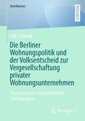 Die Berliner Wohnungspolitik und der Volksentschei