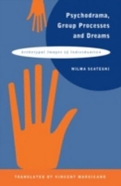 Psychodrama, Group Processes and Dreams