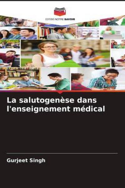 La salutogenèse dans l’enseignement médical