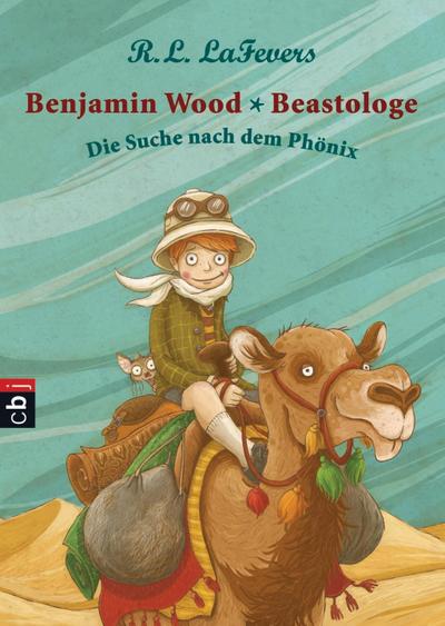 Benjamin Wood - Beastologe, Die Suche nach dem Phönix