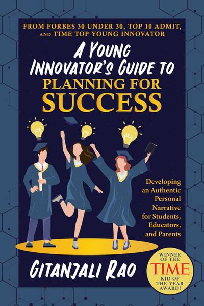 A Young Innovator’s Guide to Planning for Success