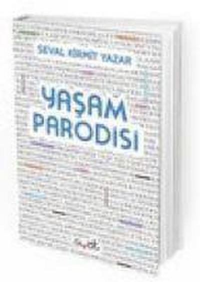 Yasam Parodisi