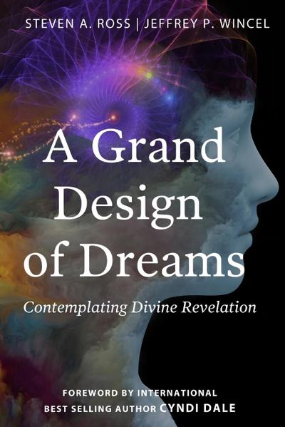 A Grand Design of Dreams - Contemplating Divine Revelation