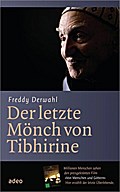 Der letzte Mönch von Tibhirine - Freddy Derwahl