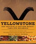 Yellowstone - Das offizielle Dutton-Ranch-Familien