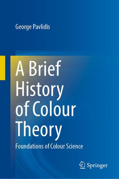 A Brief History of Colour Theory