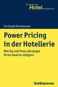 Power Pricing in der Hotellerie: Wie Sie mit Preis ...