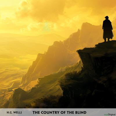 The Country of the Blind - Englisch-Hörverstehen meistern. MP3-CD