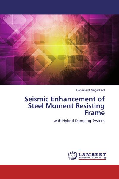 Seismic Enhancement of Steel Moment Resisting Frame