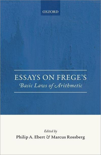Essays on Frege’s Foundations of Arithmetic