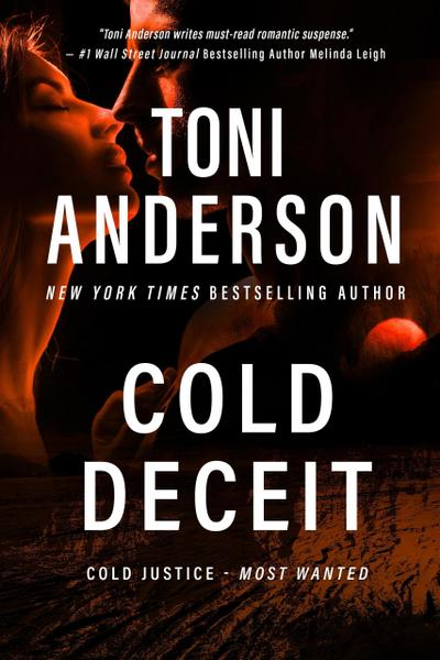 Cold Deceit (Cold Justice - Most Wanted, #2)