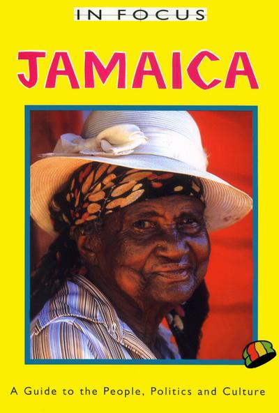 Jamaica In Focus 2nd Edition