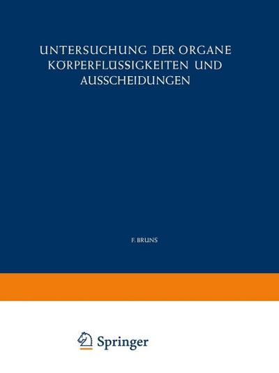 Untersuchung der Organe Körperflüssigkeiten und Ausscheidungen