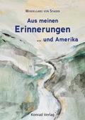Aus meinen Erinnerungen ...und Amerika