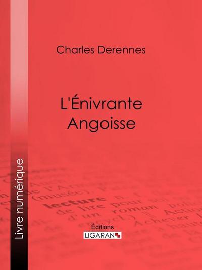 L’Énivrante Angoisse