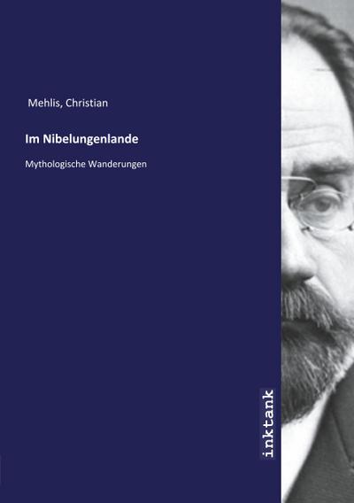 Im Nibelungenlande