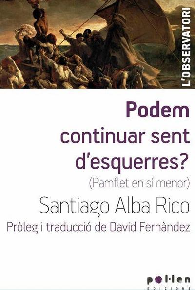 Podem continuar sent d’esquerres?