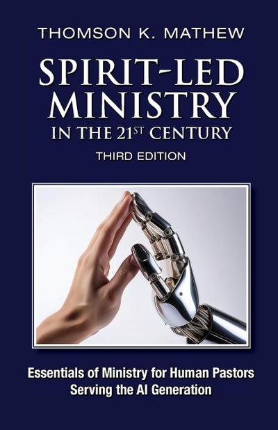 SPIRIT-LED MINISTRY IN THE 21ST CENTURY