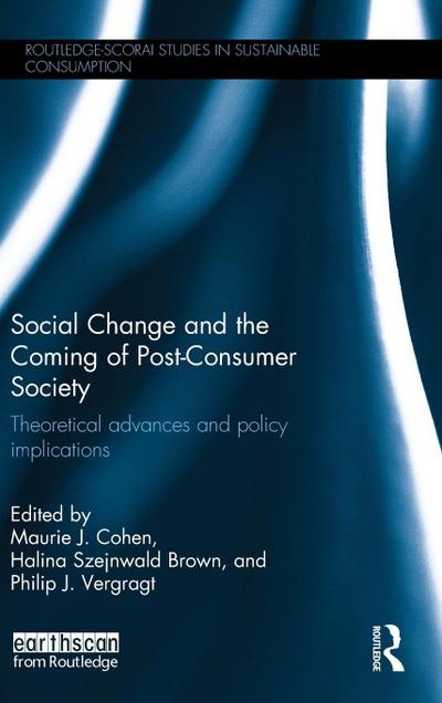 Social Change and the Coming of Post-consumer Society