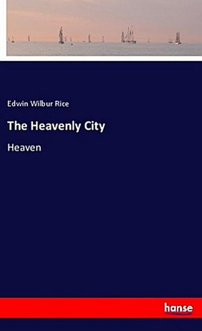 The Heavenly City