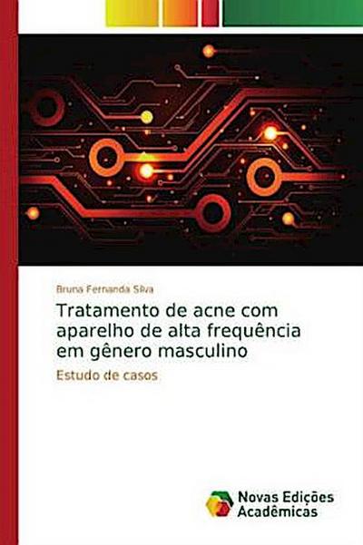 Tratamento de acne com aparelho de alta frequência em gênero masculino
