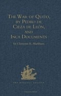 War of Quito, by Pedro de Cieza de Leon, and Inca 