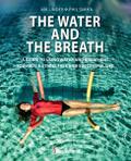 THE WATER AND THE BREATH