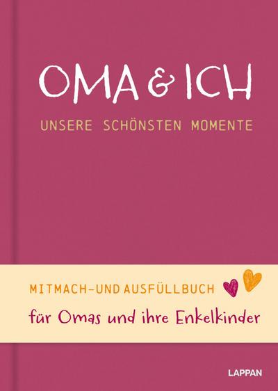 Oma und ich - unsere schönsten Momente