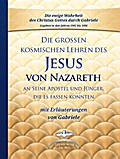 Die großen kosmischen Lehren des Jesus von Nazaret