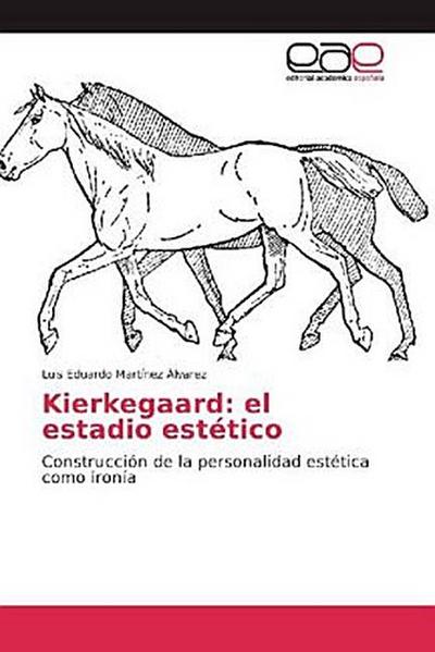 Kierkegaard: el estadio estético